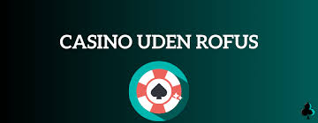 Slots Uden Rufus En Omfattende Guide til Online Spil Slots Uden Rufus En Omfattende Guide til Online Spil